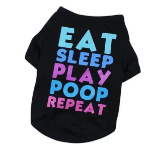 'Eat, Sleep, Play, Poop, Repeat'