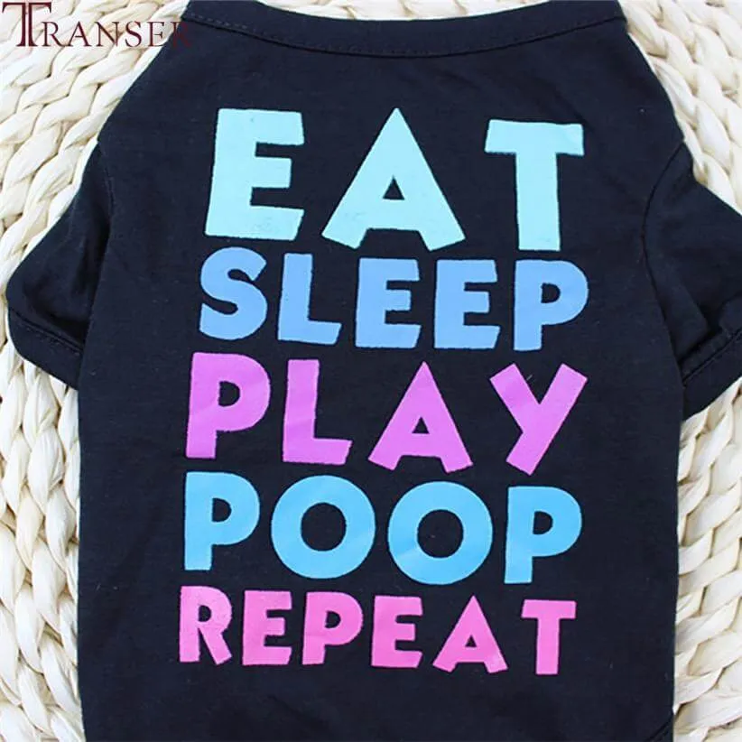 'Eat, Sleep, Play, Poop, Repeat'